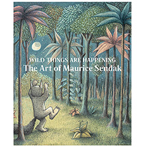 Product Image for Wild Things Are Happening: The Art of Maurice Sendak