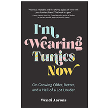 Product Image for I'm Wearing Tunics Now Signed Edition