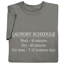 Product Image for Laundry Schedule T-Shirt or Sweatshirt