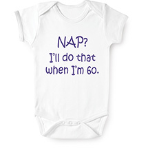 Product Image for I'll Nap When I'm 60 Snapsuit or Toddler T-Shirt