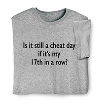Product Image for Cheat Day T-Shirt or Sweatshirt