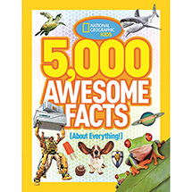 National Geographic Kids: 5000 Awesome Facts (About Everything!) Volume 1