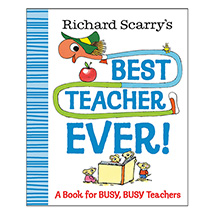 Richard Scarry's Best Teacher Ever Book