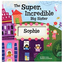 Super Incredible Big Sister Personalized Book