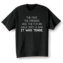 Alternate Image 3 for Tense T-Shirt or Sweatshirt