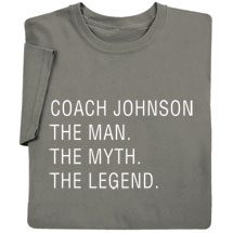 Alternate Image 1 for Personalized 'The Man, The Myth, The Legend' T-Shirt or Sweatshirt