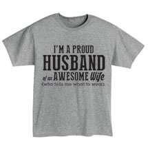 Alternate image Proud Husband of an Awesome Wife Who Tells Me What to Wear Shirt
