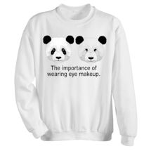 Alternate Image 1 for Panda Shirts - The Importance of Wearing Eye Makeup