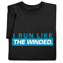 Alternate image for I Run Like the Winded Shirts