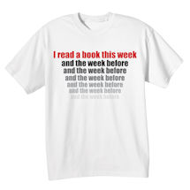 Alternate image I Read a Book This Week Shirts