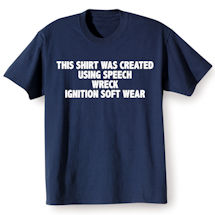 Alternate image Speech Wreck Ignition Shirts