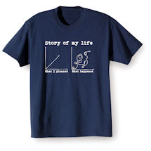 Alternate Image 2 for Story of My Life Graph Shirts - What I Planned vs. What Happened