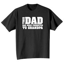 Alternate Image 2 for Promoted to Grandpa T-Shirt or Sweatshirt