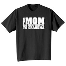 Alternate Image 2 for Promoted to Grandma T-Shirt or Sweatshirt