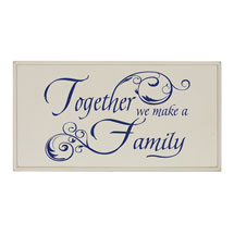 Alternate image Together We Make a Family Wood Plaque