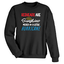 Alternate Image 2 for Redheads are Sunshine Mixed with a Little Hurricane T-Shirt or Sweatshirt