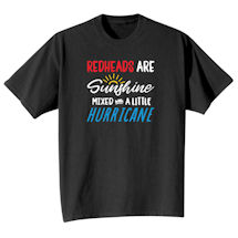 Alternate Image 1 for Redheads are Sunshine Mixed with a Little Hurricane T-Shirt or Sweatshirt