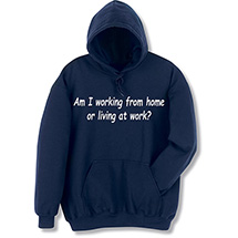 Alternate Image 1 for Working from Home T-Shirt or Sweatshirt